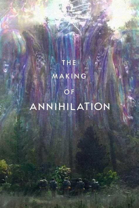 The Making of Annihilation (2018) .